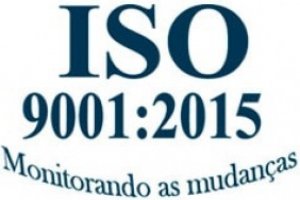 NBR ISO 9001: 2015 - Upgrade para nova versão